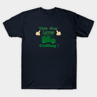 This Guy Loves Golf T-Shirt